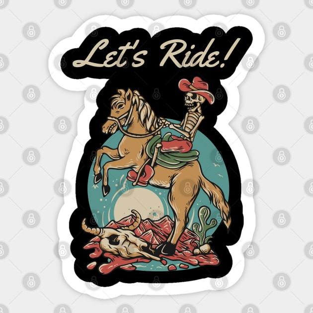 Let's Ride! Sticker by The Patron